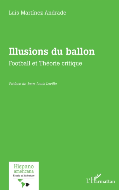 Illusions du ballon : Football et Theorie critique, PDF eBook