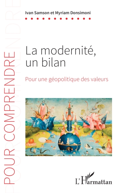 La modernite, un bilan : Pour une geopolitique des valeurs, EPUB eBook