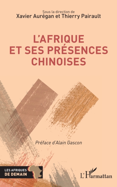 L'Afrique et ses presences chinoises, PDF eBook