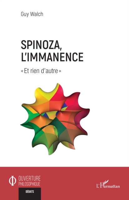 Spinoza, l'immanence : « Et rien d'autre », EPUB eBook