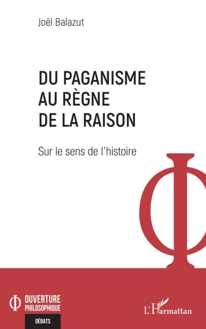 Du paganisme au regne de la raison : Sur le sens de l'histoire, PDF eBook