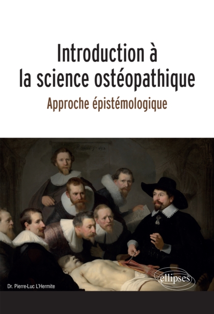Introduction a la science osteopathique - Approche epistemologique, EPUB eBook