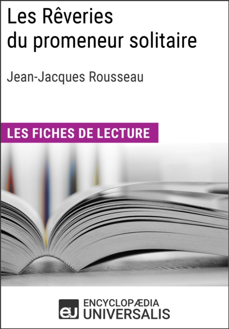 Les Reveries du promeneur solitaire de Jean-Jacques Rousseau, EPUB eBook