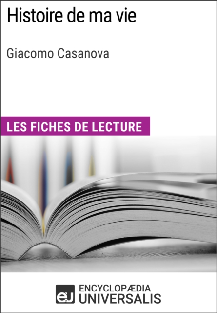 Histoire de ma vie de Giacomo Casanova, EPUB eBook