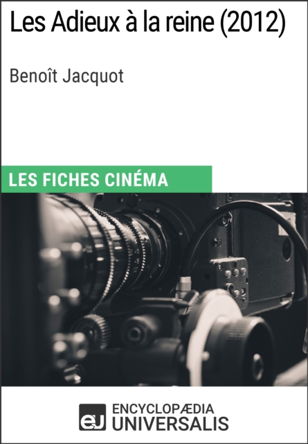 Les Adieux a la reine de Benoit Jacquot, EPUB eBook
