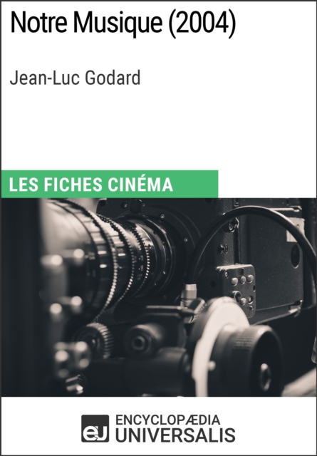 Notre Musique de Jean-Luc Godard, EPUB eBook