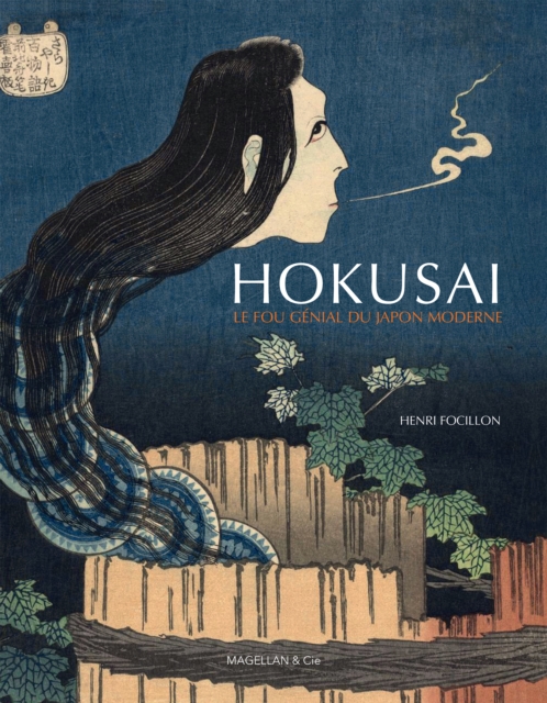 Hokusai, le fou genial du Japon moderne, EPUB eBook
