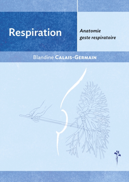 Respiration : Geste respiratoire, EPUB eBook