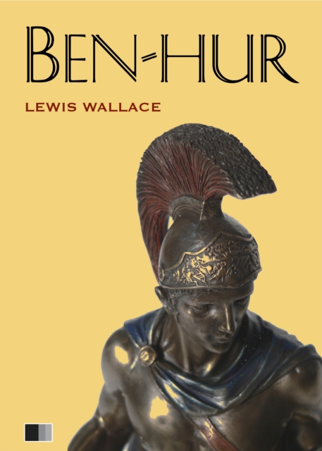 Ben-Hur : Eine Geschichte aus der Zeit Christi, EPUB eBook