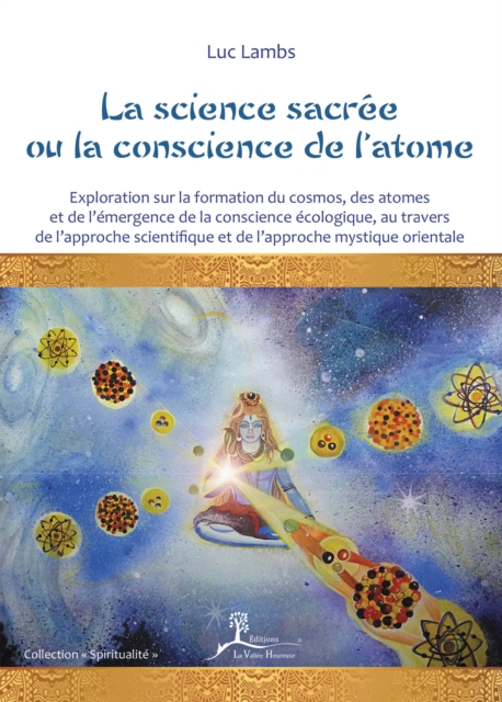 La science sacree ou la conscience de l'atome, EPUB eBook