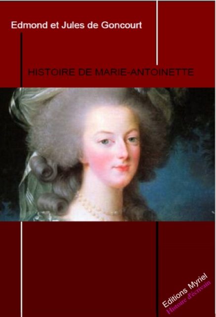 Histoire de Marie Antoinette, EPUB eBook