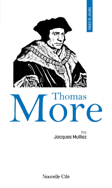 Prier 15 jours avec Thomas More, EPUB eBook