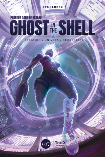 Plongee dans le reseau Ghost in the Shell, EPUB eBook