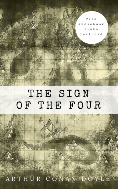 Arthur Conan Doyle: The Sign of the Four (The Sherlock Holmes novels and stories #2), EPUB eBook