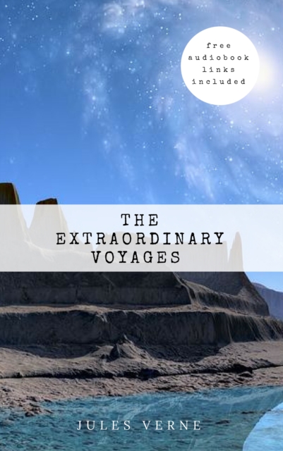 Jules Verne: The Extraordinary Voyages Collection, EPUB eBook
