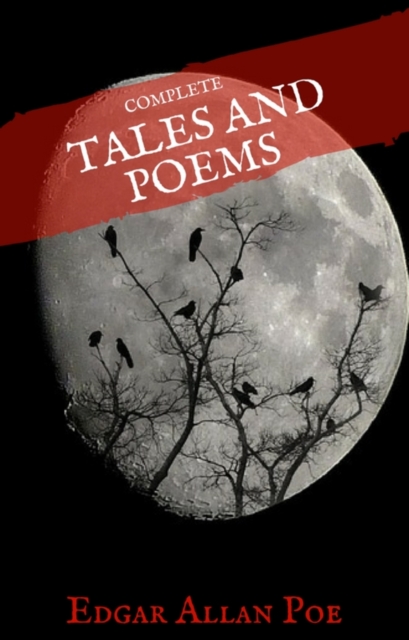 Edgar Allan Poe: Complete Tales and Poems (House of Classics) : The Black Cat, The Fall of the House of Usher, The Raven, The Masque of the Red Death..., EPUB eBook