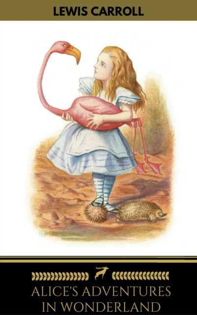 Alice's Adventures in Wonderland (Golden Deer Classics), EPUB eBook