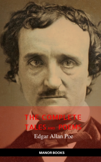 Edgar Allan Poe: The Complete Tales and Poems (Manor Books), EPUB eBook