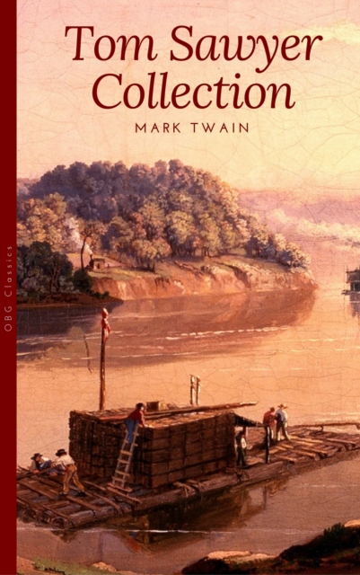 Tom Sawyer Collection - All Four Books, EPUB eBook