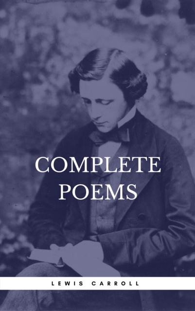 Carroll, Lewis: Complete Poems (Book Center), EPUB eBook