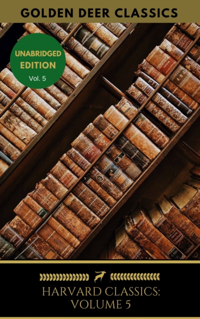 Harvard Classics Volume 5 : Essays And English Traits, Emerson, EPUB eBook