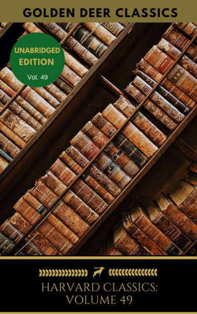 Harvard Classics Volume 49 : Epic And Saga, EPUB eBook