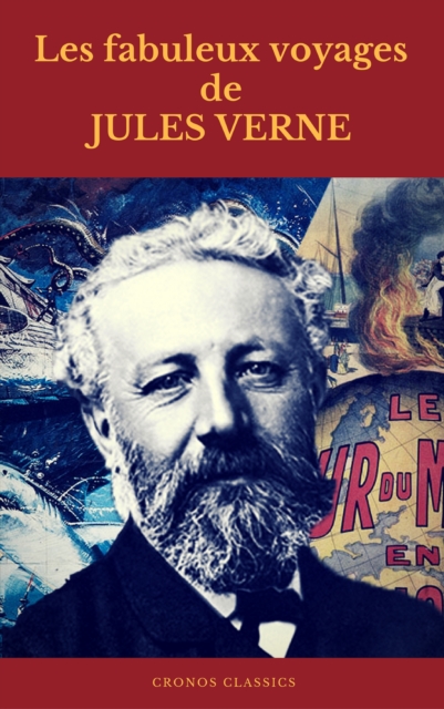 Les fabuleux voyages de Jules Verne (Cronos Classics), EPUB eBook