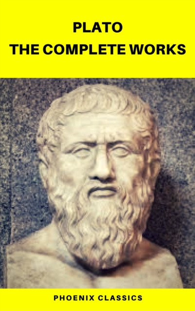 Plato: The Complete Works (Phoenix Classics), EPUB eBook