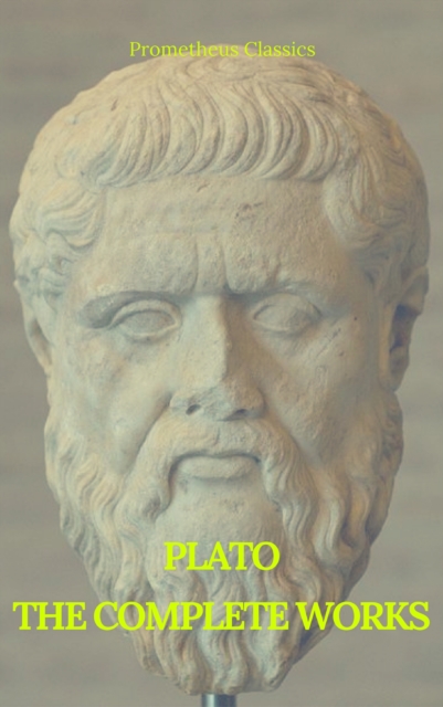 Plato: The Complete Works (Best Navigation, Active TOC) (Prometheus Classics), EPUB eBook