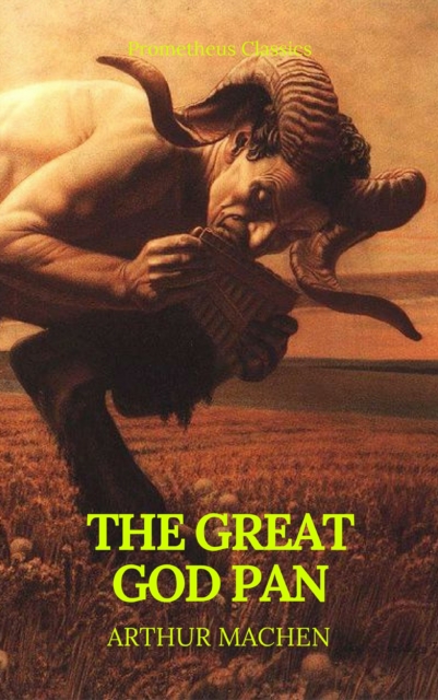 The Great God Pan (Best Navigation, Active TOC) (Prometheus Classics), EPUB eBook
