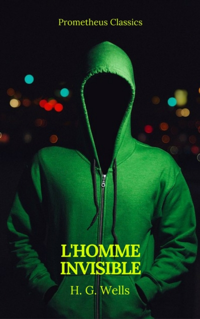 L'Homme invisible (Prometheus Classics), EPUB eBook