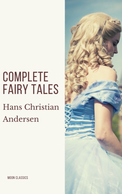 Complete Fairy Tales of Hans Christian Andersen, EPUB eBook