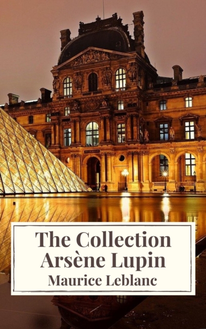 The Collection Arsene Lupin ( Movie Tie-in), EPUB eBook