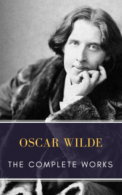 The Complete works of Oscar Wilde, EPUB eBook