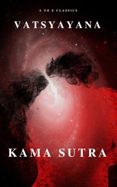 Kama Sutra : The keys to Love and Sexuality, EPUB eBook