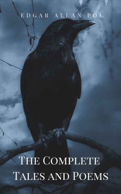 Edgar Allan Poe: Complete Tales and Poems: The Black Cat, The Fall of the House of Usher : The Raven, The Masque of the Red Death..., EPUB eBook