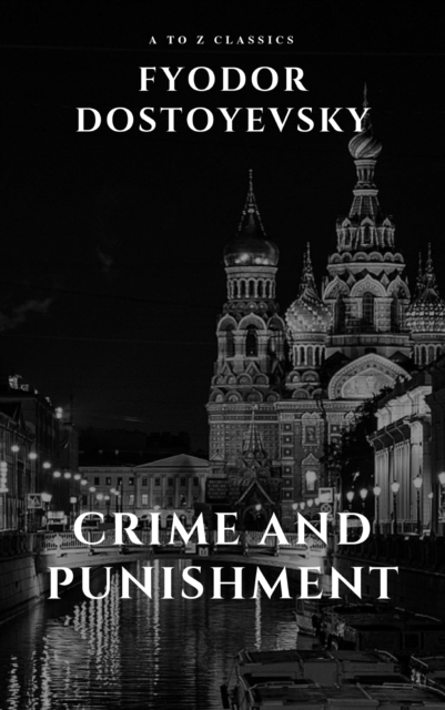 Crime and Punishment by Fyodor Dostoevsky, EPUB eBook