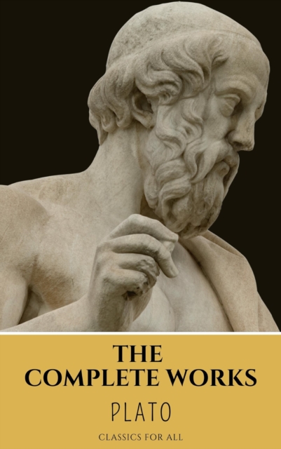 Plato: The Complete Works (31 Books), EPUB eBook