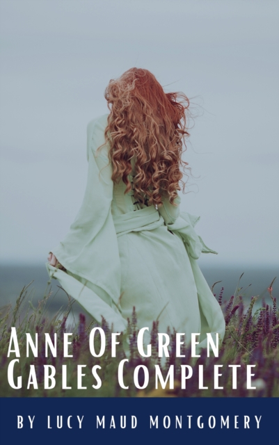 Anne Of Green Gables Complete 8 Book Set, EPUB eBook