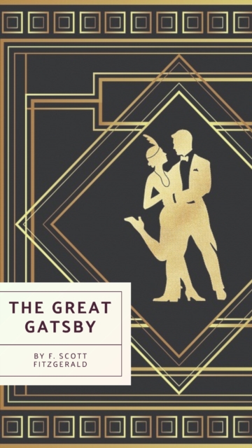 The Great Gatsby: Original 1925 Edition : Dive into the Jazz Age - A Timeless Classic Reimagined!, EPUB eBook