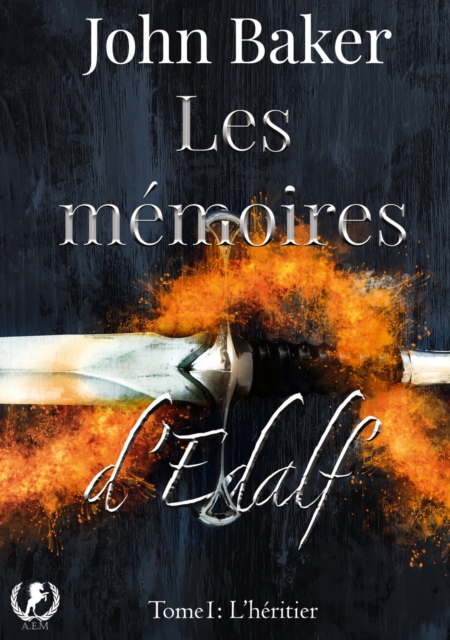 Les memoires d'Edalf - Tome 1 : L'heritier, EPUB eBook