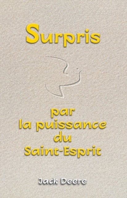 Surpris par la puissance du Saint-Esprit, EPUB eBook