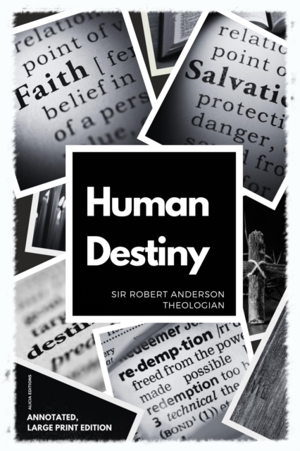 Human Destiny : Large Print Edition - Annotated, EPUB eBook