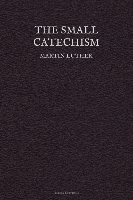 The Small Catechism, EPUB eBook