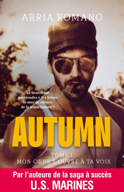 Autumn - Tome 1 : Mon coeur s'ouvre a ta voix, EPUB eBook