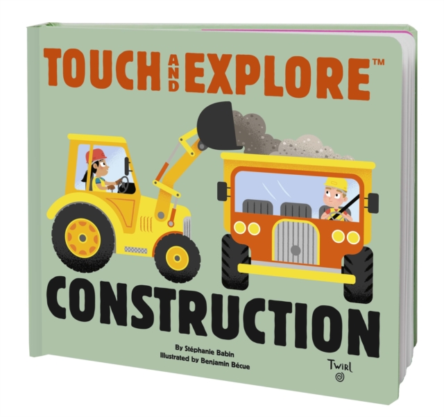 Touch and Explore Construction, Board book Book