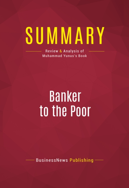 Summary: Banker to the Poor, EPUB eBook