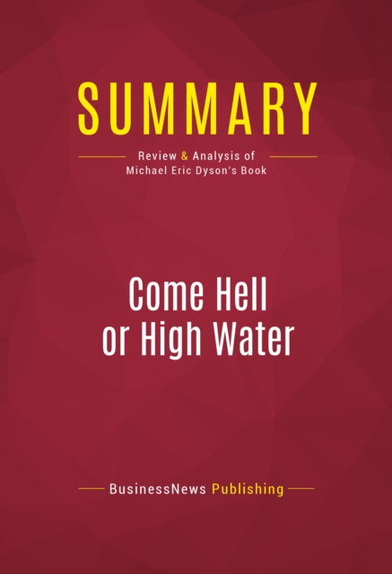 Summary: Come Hell or High Water, EPUB eBook