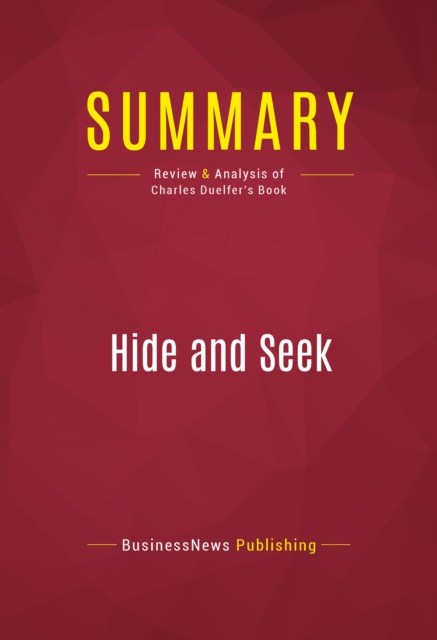 Summary: Hide and Seek : Review and Analysis of Charles Duelfer's Book, EPUB eBook