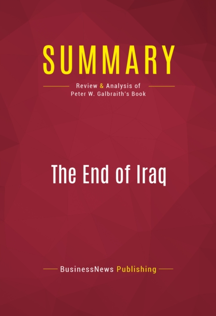 Summary: The End of Iraq, EPUB eBook